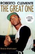 Great One Roberto Clemente