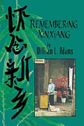 Remembering Xinxiang