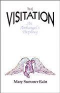 Visitation An Archangels Prophecy