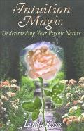 Intuition Magic Understanding Your Psychic Nature Understanding Your Psychic Nature