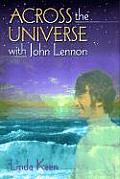 Across The Universe With John Lennon