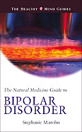Natural Medicine Guide To Bipolar Disorder