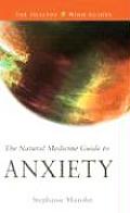Natural Medicine Guide To Anxiety