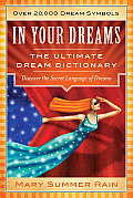 In Your Dreams The Ultimate Dream Dictionary