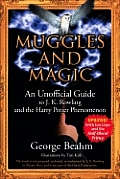 Muggles & Magic An Unofficial Guide To J K Rowling & the Harry Potter Phenomenon