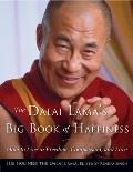 Dalai Lamas Big Book of Happiness How to Live in Freedom Compassion & Love