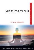 Meditation Plain & Simple The Only Book Youll Ever Need