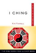 I Ching Plain & Simple The Only Book Youll Ever Need