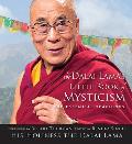 Dalai Lamas Little Book of Mysticism