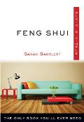 Feng Shui Plain & Simple The Only Book Youll Ever Need