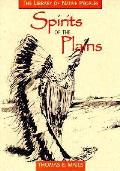 Spirits Of The Plains The Library Of Na