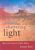 House of Shattering Light