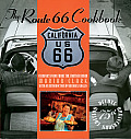 Route 66 Cookbook Comfort Food from the Mother Road 1926 2001