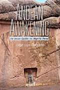 Andean Awakening An Incan Guide to Mystical Peru