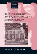 The Crisis of the German Left: The Pds, Stalinism and the Global Economy