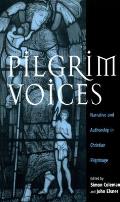 Pilgrim Voices: Narrative and Authorship in Christian Pilgrimage