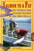 Salmon To A Fly Fly Fishing For Pacific