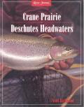 Crane Prairie Deschutes Headwaters River