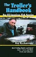 Trollers Handbook For All American Fish Spec