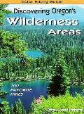Discovering Oregons Wilderness Areas