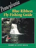 Pennsylvania Blue Ribbon Fly Fishing Guide