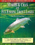 Morris & Chan Fly Fishing Trout Lakes