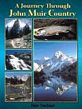 Journey Through John Muirs Country