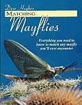 Matching Mayflies Everything You Need To