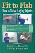 Fit to Fish How to Tackle Angling Injuries
