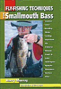 Fly Fishing Techniques for Smallmouth Bass