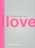 Kabbalah On Love