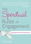 Spiritual Rules of Engagement How Kabbalah Can Help Your Soul Mate Find You