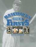 Baseballs Book of Firsts