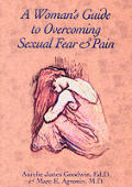 Womans Guide To Overcoming Sexual Fear & Pa