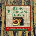 Being Belonging Doing Balancing Your