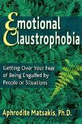 Emotional Claustrophobia