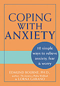 Coping with Anxiety 10 Simple Ways to Relieve Anxiety Fear & Worry