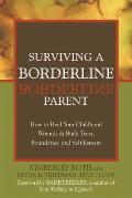 Surviving a Borderline Parent How to Heal Your Childhood Wounds & Build Trust Boundaries & Self Esteem