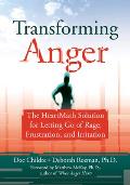 Transforming Anger The Heartmath Solutio