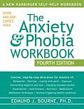 Anxiety & Phobia Workbook 4th Edition