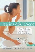 Healing Adult Acne Your Guide to Clear Skin & Self Confidence