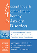 Acceptance & Commitment Therapy for Anxiety Disorders With CDROM