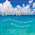 Daily Relaxer Relax Your Body Calm Your Mind & Refresh Your Spirit