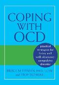Coping with OCD: Practical Strategies for Living Well with Obsessive-Compulsive Disorder