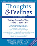 Thoughts & Feelings Taking Control of Your Moods & Your Life 3rd Edition