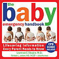 Baby Emergency Handbook Lifesaving Iinformation Every Parent Needs to Know
