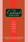 Emotional Affair How to Recognize Emotional Infidelity & What to Do about It