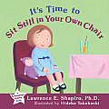 Its Time To Sit Still In Your Own Chair