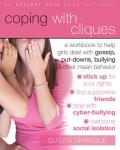Coping with Cliques: A Workbook to Help Girls Deal with Gossip, Put-Downs, Bullying & Other Mean Behavior