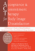Acceptance & Commitment Therapy for Body Image Dissatisfaction